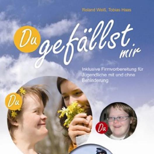 Du gefällst mir - Inklusive Firmvorbereitung