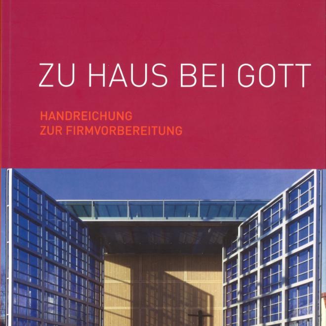 zu-haus-bei-gott-handreichung-zur-firmvorbereitung