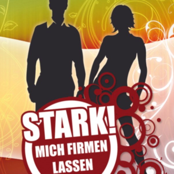 Stark! Mich firmen lassen