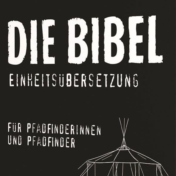 Die Bibel – für Pfadfinderinnen und Pfadfinder